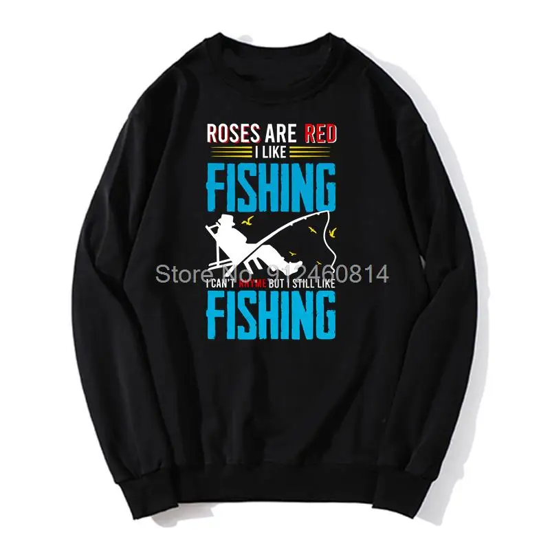 Roses Are Red I Like Fishing I Can't Rhyme Funny Fishers Hoodie Men Fleece Sweater Hip Hop Sweatshirts Streetwear Harajuku
Roses Are Red I Like Fishing I Can't Rhyme Funny Fishers Hoodie Men Fleece Sweater Hip Hop Sweatshirts Streetwear Harajuku