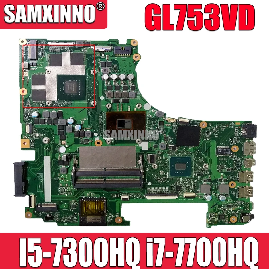 GL753VD Mainboard for ASUS ROG GL753V GL753VE FX73V ZX73VD Laptop Motherboard I5-7300HQ i7-7700HQ CPU GTX1050 GTX1050TI GPU
GL753VD Mainboard for ASUS ROG GL753V GL753VE FX73V ZX73VD Laptop Motherboard I5-7300HQ i7-7700HQ CPU GTX1050 GTX1050TI GPU