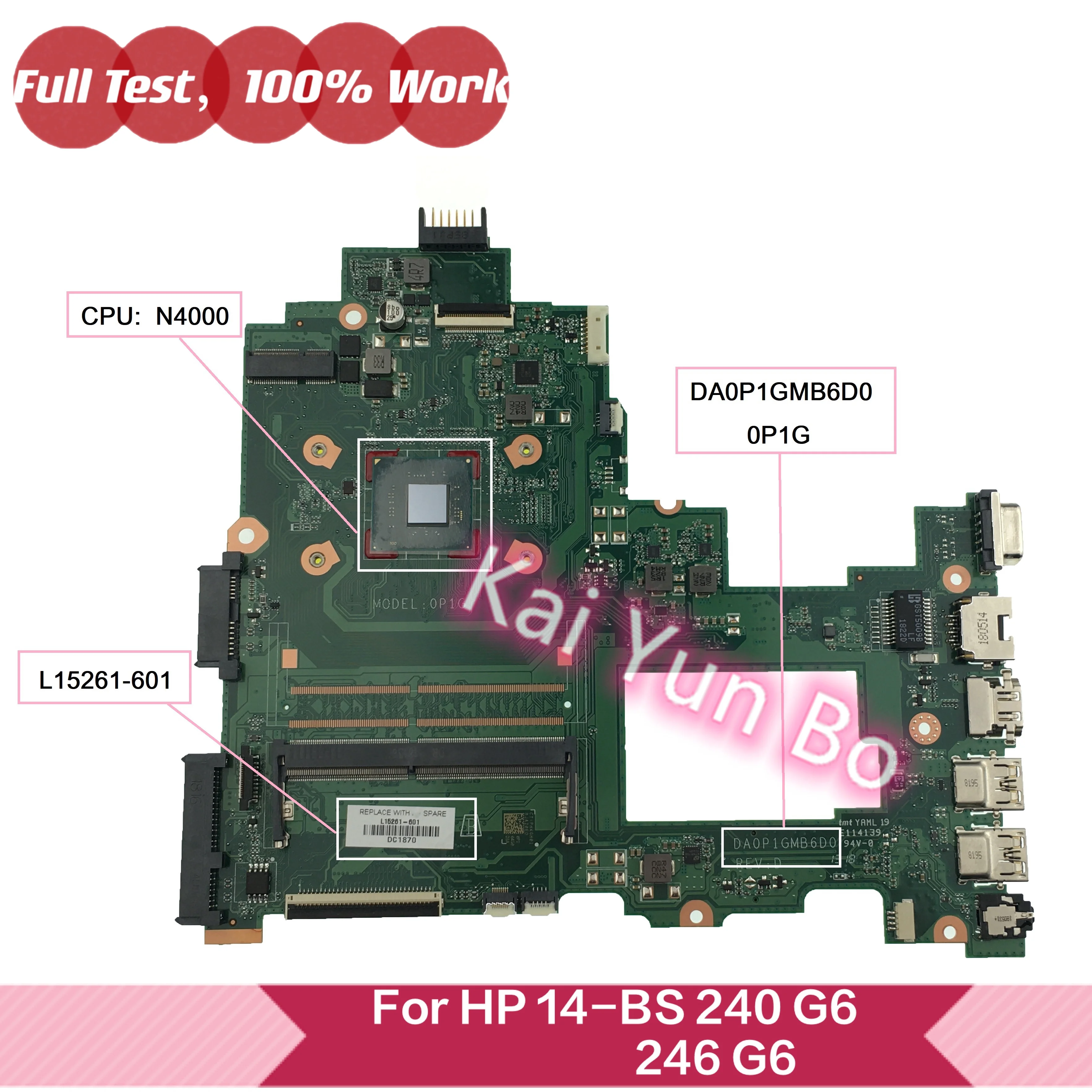 L24029-601 L15261-601 L15261-001 For HP 246 G6 240 G6 245 G6 14-BW 14-BS Laptop Motherboard DA0P1GMB6D0 0P1G With N4000 CPU
L24029-601 L15261-601 L15261-001 For HP 246 G6 240 G6 245 G6 14-BW 14-BS Laptop Motherboard DA0P1GMB6D0 0P1G With N4000 CPU