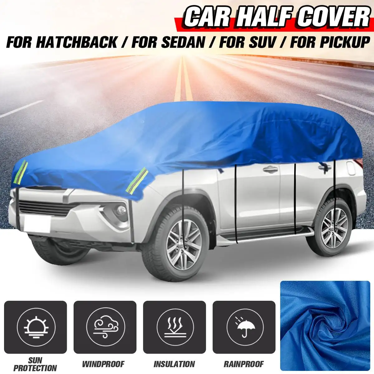 Universal Car Half Covers Anti UV Sunshade Protector Case Auto Dustproof Roof Cover Blue For Hatchback SUV Sedan Pickup+Straps
Universal Car Half Covers Anti UV Sunshade Protector Case Auto Dustproof Roof Cover Blue For Hatchback SUV Sedan Pickup+Straps
