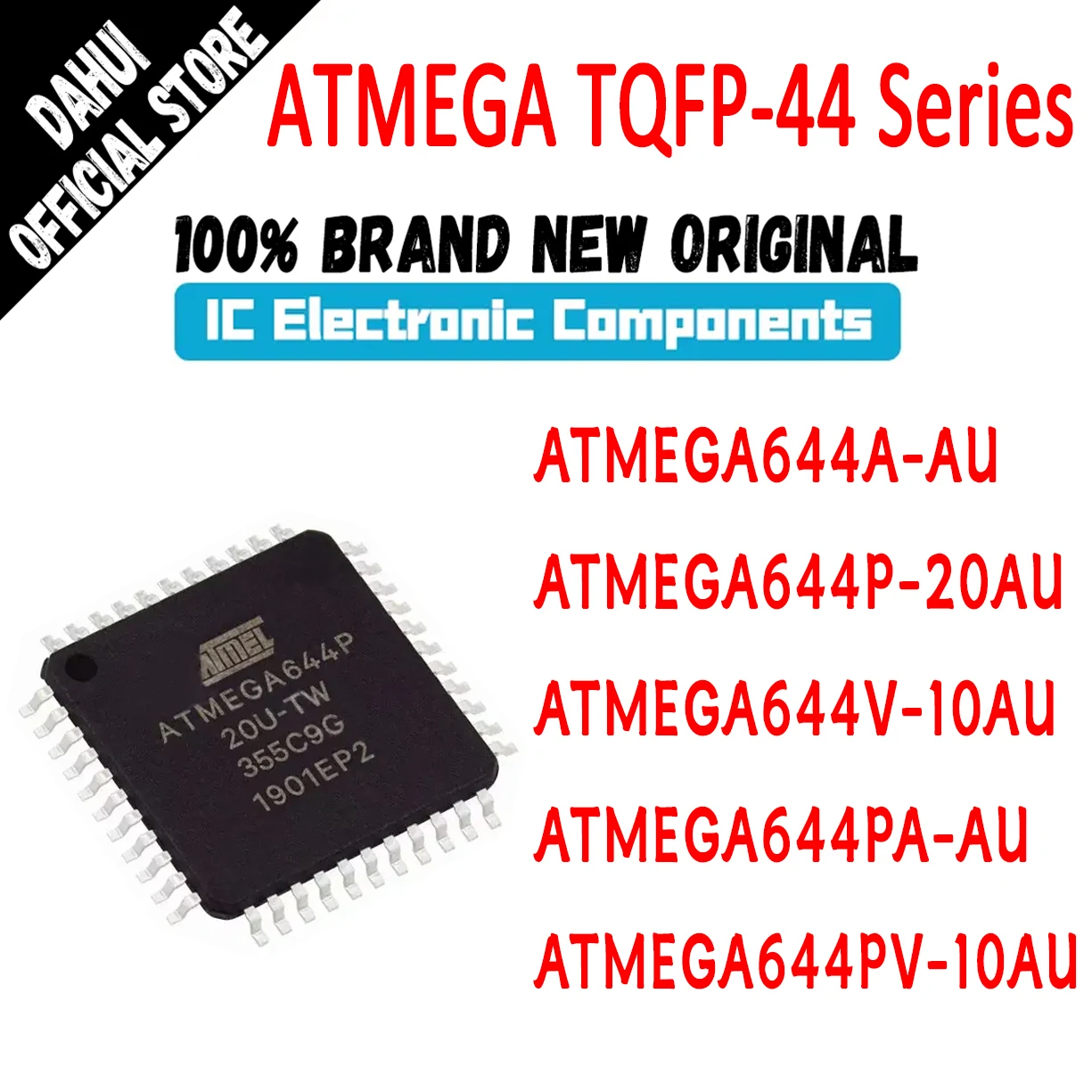 

ATMEGA644A-AU ATMEGA644P-20AU ATMEGA644V-10AU ATMEGA644PA-AU ATMEGA644PV-10AU ATMEGA644 ATMEGA IC MCU Chip TQFP44 in Stock