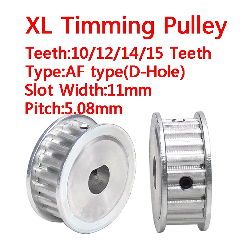 AF Type D Hole XL 10/12/14/15 Teeth Transmission Timing Pulley Synchronous Wheel D-hole 5x4.5 8x7.5 10x9 Slot Width 11mm
AF Type D Hole XL 10/12/14/15 Teeth Transmission Timing Pulley Synchronous Wheel D-hole 5x4.5 8x7.5 10x9 Slot Width 11mm