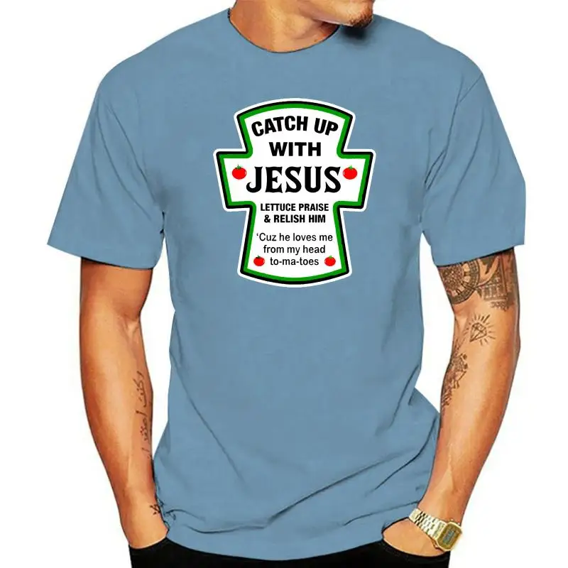 Men t shirt Catch Up With Jesus Lettuce Praise & Relish Him Cuz He Loves Me From My Head To-Ma-Toes Women t-shirt
Men t shirt Catch Up With Jesus Lettuce Praise & Relish Him Cuz He Loves Me From My Head To-Ma-Toes Women t-shirt