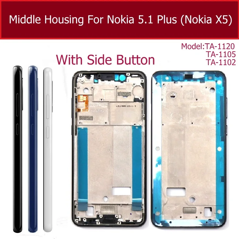 Middle Housing Frame For Nokia 5.1 Plus X5 TA-1109 Bezel Housing Plate Chassis With Side Keys Cover Case Replacement Parts
Middle Housing Frame For Nokia 5.1 Plus X5 TA-1109 Bezel Housing Plate Chassis With Side Keys Cover Case Replacement Parts