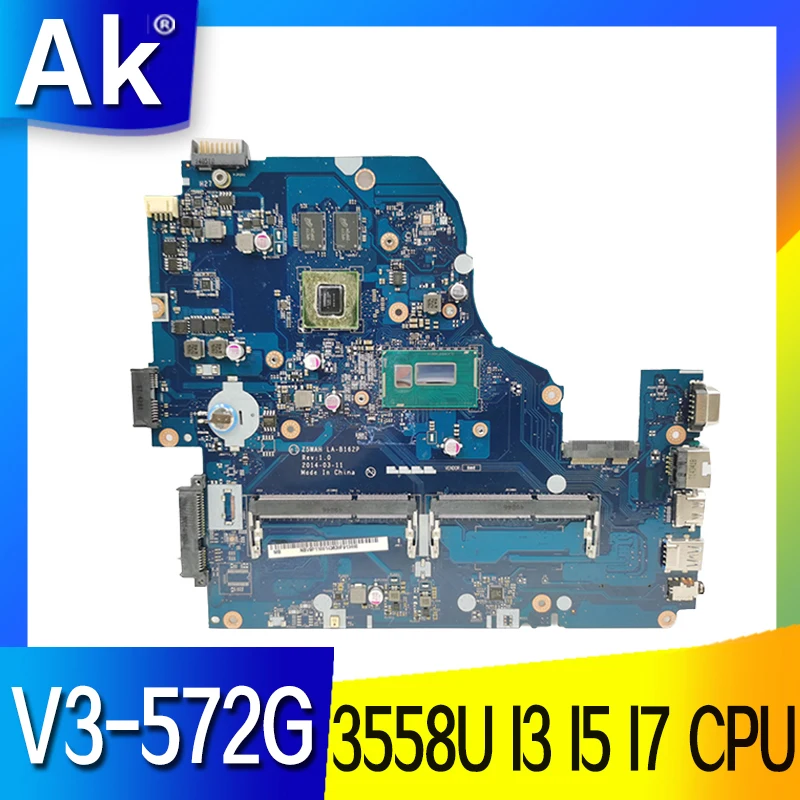 For Acer Aspire V3-572G E5-571 Laptop mainboard E5-571G LA-B991P LA-B162P motherboard With 3558U I3 I5 I7 CPU 2GB GPU
For Acer Aspire V3-572G E5-571 Laptop mainboard E5-571G LA-B991P LA-B162P motherboard With 3558U I3 I5 I7 CPU 2GB GPU