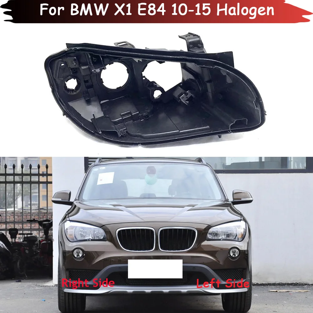 Headlight Base For BMW X1 E84 2010-2015 Halogen Headlamp House Car Rear Base Front Headlight Back House Head Lamp Shell
Headlight Base For BMW X1 E84 2010-2015 Halogen Headlamp House Car Rear Base Front Headlight Back House Head Lamp Shell