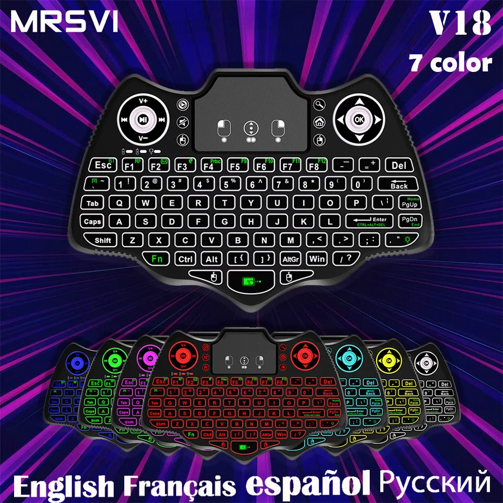 V18 Mini Wireless Keyboard 2.4G BT 7 Color Backlit French spanish Russian Touch handheld Keyboard for Android TV Box
V18 Mini Wireless Keyboard 2.4G BT 7 Color Backlit French spanish Russian Touch handheld Keyboard for Android TV Box
