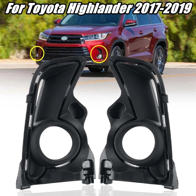 1 Pair Car Front Bumper Bezel Fog Light Lamp Cover for Toyota Highlander 2017-2019 Car Accessories
1 Pair Car Front Bumper Bezel Fog Light Lamp Cover for Toyota Highlander 2017-2019 Car Accessories
