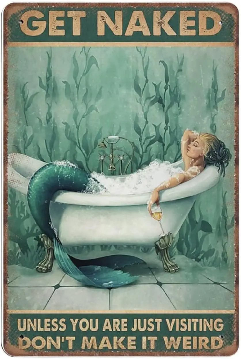 Get Naked Unless You Are Visiting Don't Make It Weird Mermaid Tin Signs, Mermaid Retro Funny Metal Sign Vintage Poster
Get Naked Unless You Are Visiting Don't Make It Weird Mermaid Tin Signs, Mermaid Retro Funny Metal Sign Vintage Poster