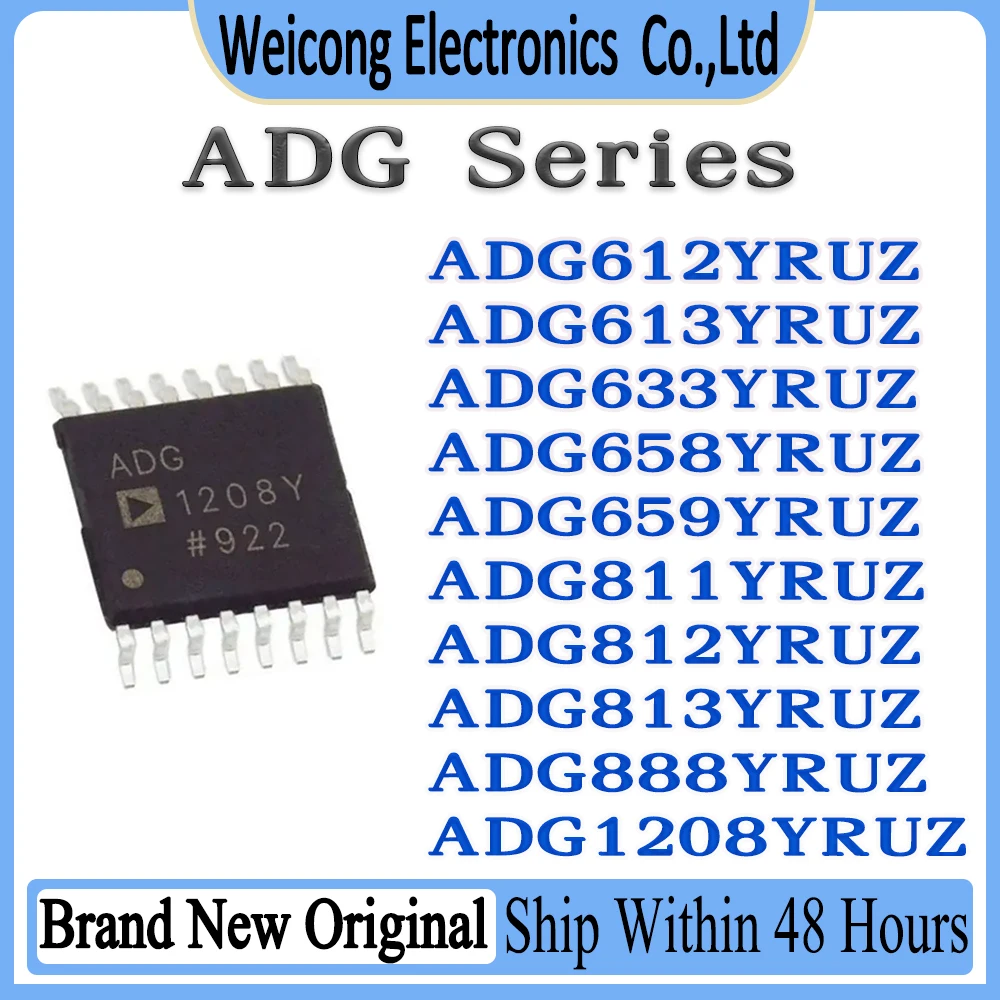 ADG612YRUZ ADG613YRUZ ADG633YRUZ ADG658YRUZ ADG659YRUZ ADG811YRUZ ADG812YRUZ ADG813YRUZ ADG888YRUZ ADG1208YRUZ ADG AD IC Chip
ADG612YRUZ ADG613YRUZ ADG633YRUZ ADG658YRUZ ADG659YRUZ ADG811YRUZ ADG812YRUZ ADG813YRUZ ADG888YRUZ ADG1208YRUZ ADG AD IC Chip