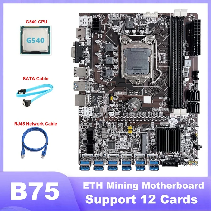 

B75 ETH Mining Motherboard 12 PCIE To USB LGA1155 Motherboard With G540 CPU+SATA Cable+RJ45 Network Cable+Thermal Grease