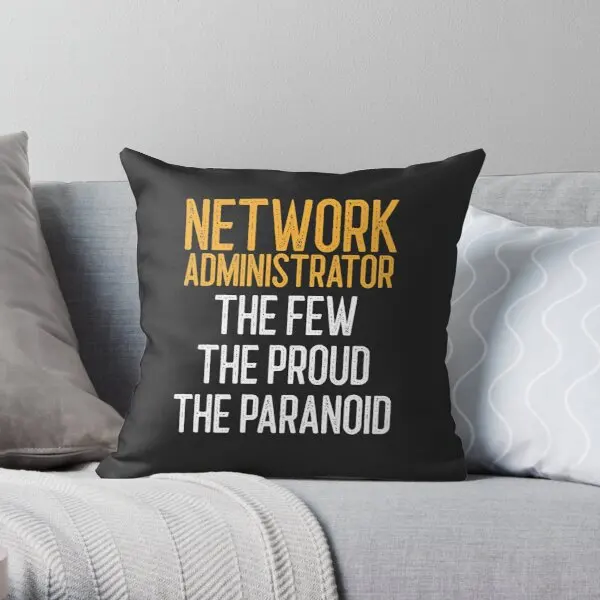 Network Administrator The Few The Proud Printing Throw Pillow Cover Throw Soft Home Comfort Cushion Bedroom Pillows not include
Network Administrator The Few The Proud Printing Throw Pillow Cover Throw Soft Home Comfort Cushion Bedroom Pillows not include
