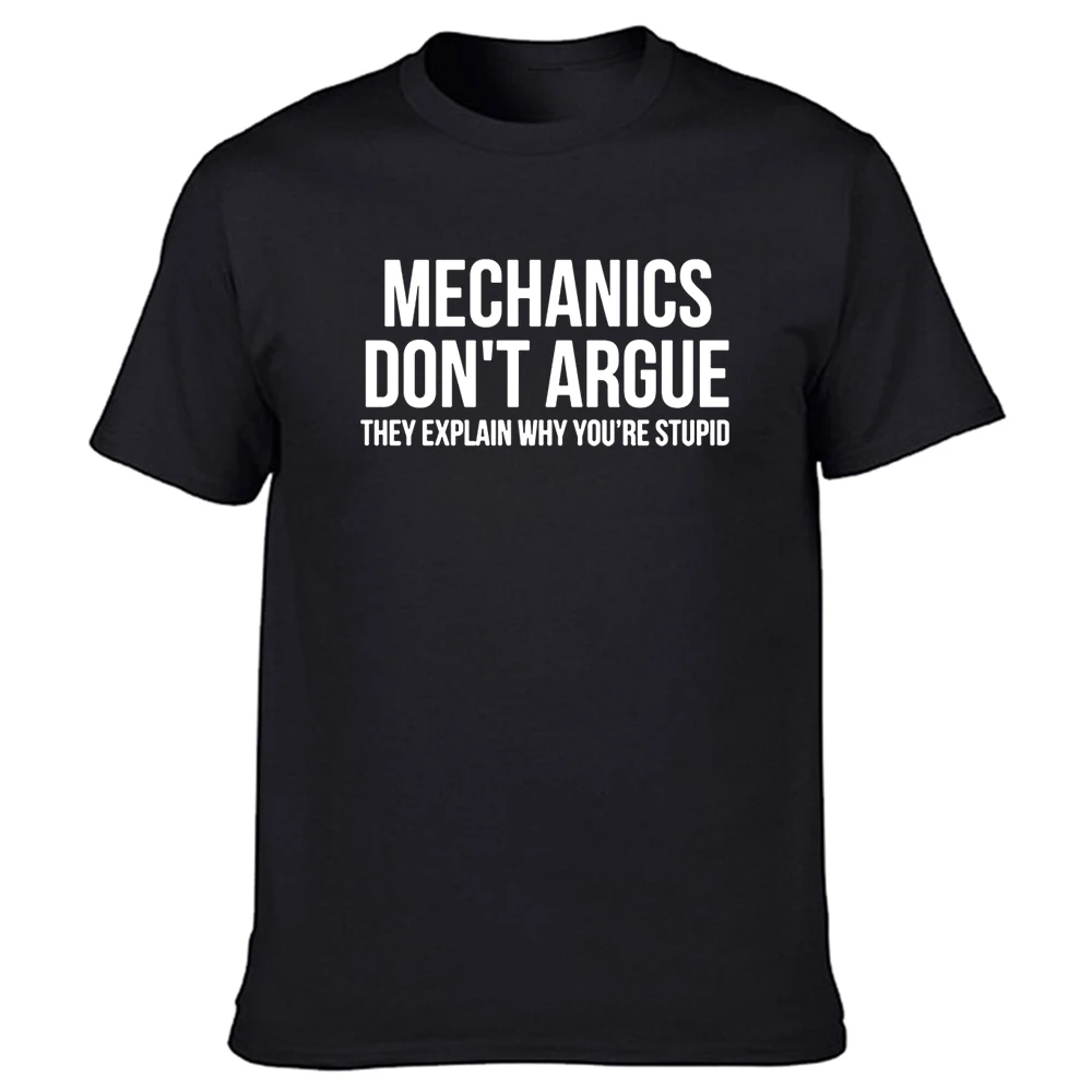Funny Mechanics Don't Argue Sarcasm T Shirts Cotton Streetwear Short Sleeve O-Neck Harajuku T-shirt Mens Clothing
Funny Mechanics Don't Argue Sarcasm T Shirts Cotton Streetwear Short Sleeve O-Neck Harajuku T-shirt Mens Clothing