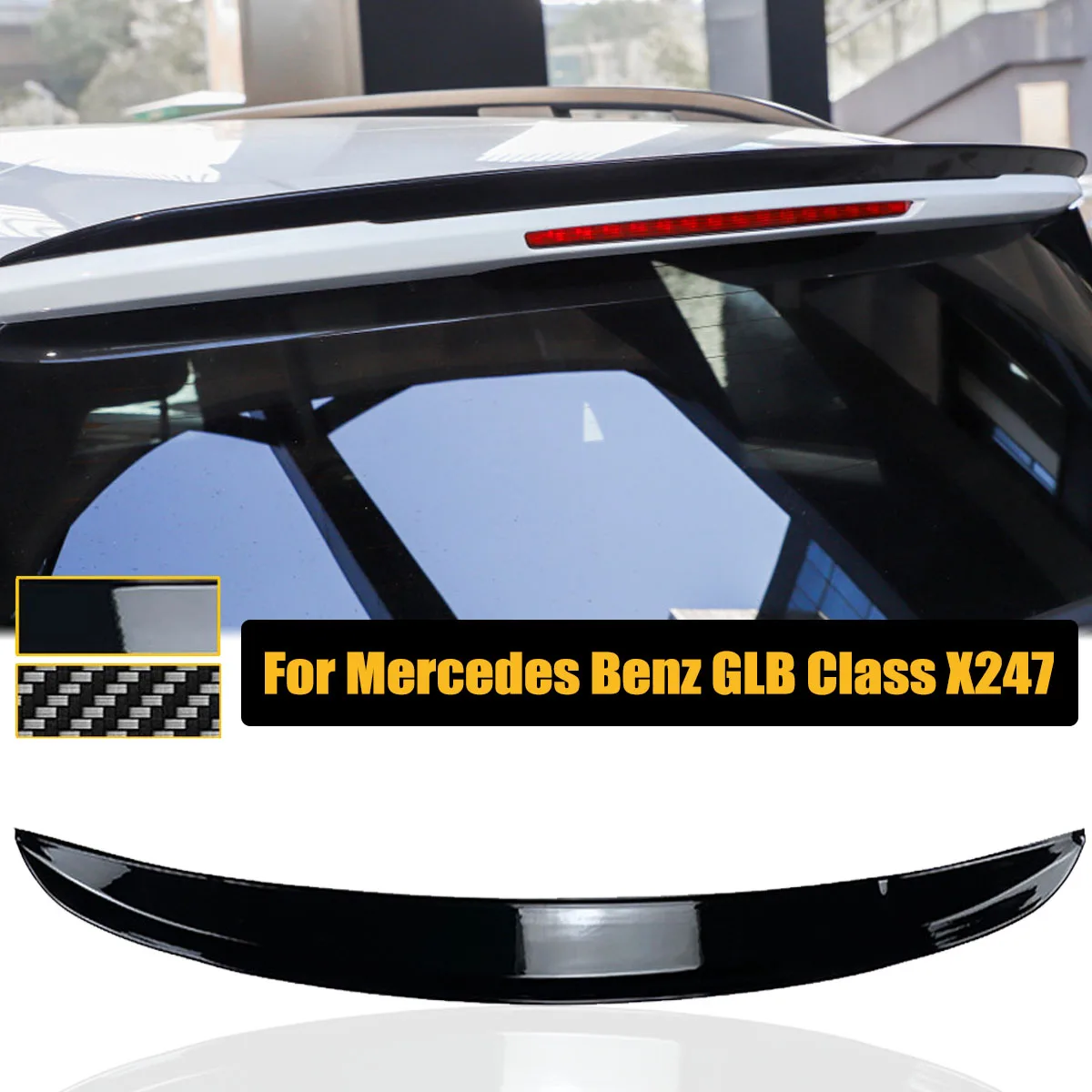 Rear Roof Spoiler Window Wing Decoration ABS For Mercedes Benz GLB Class X247 GLB200 GLB180 GLB35 2020-2021 Car Accessories
Rear Roof Spoiler Window Wing Decoration ABS For Mercedes Benz GLB Class X247 GLB200 GLB180 GLB35 2020-2021 Car Accessories