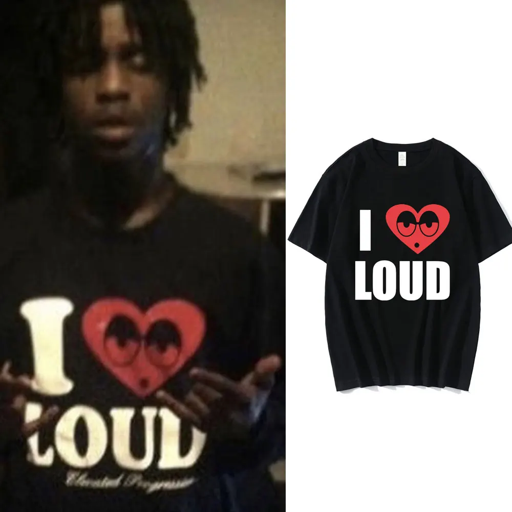 

Chief Keef I Love Loud Same Style T Shirt Men's Fashion Vintage Short Sleeve T-shirt Casual Gothic Oversized T-shirts Streetwear