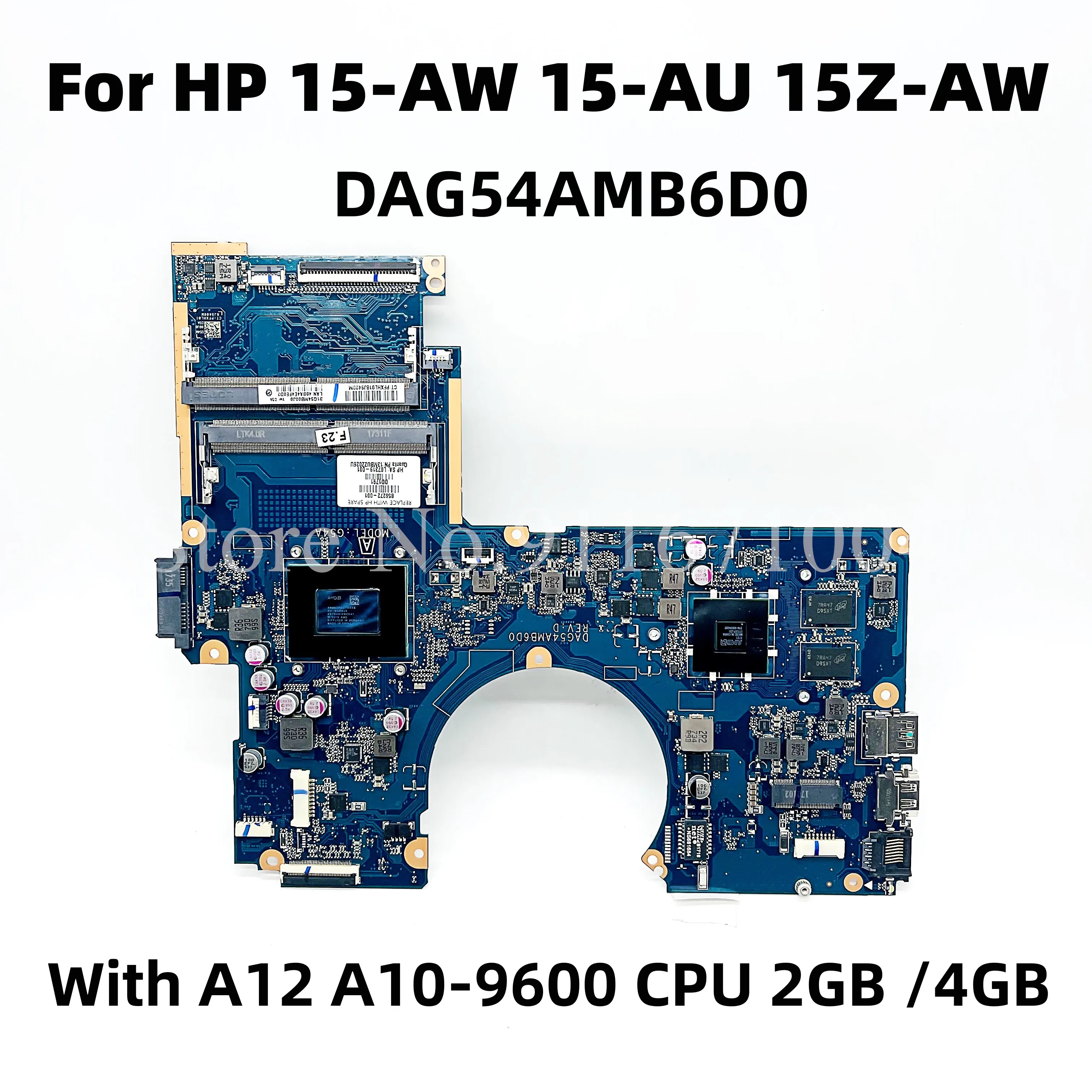Материнская плата DAG54AMB6D0 для ноутбука HP 15-AW 15-AU 15Z-AW с процессором A12 A10-9600, 2 ГБ/4 ГБ, видеокарта SPS:856272-601 856269-601
Материнская плата DAG54AMB6D0 для ноутбука HP 15-AW 15-AU 15Z-AW с процессором A12 A10-9600, 2 ГБ/4 ГБ, видеокарта SPS:856272-601 856269-601