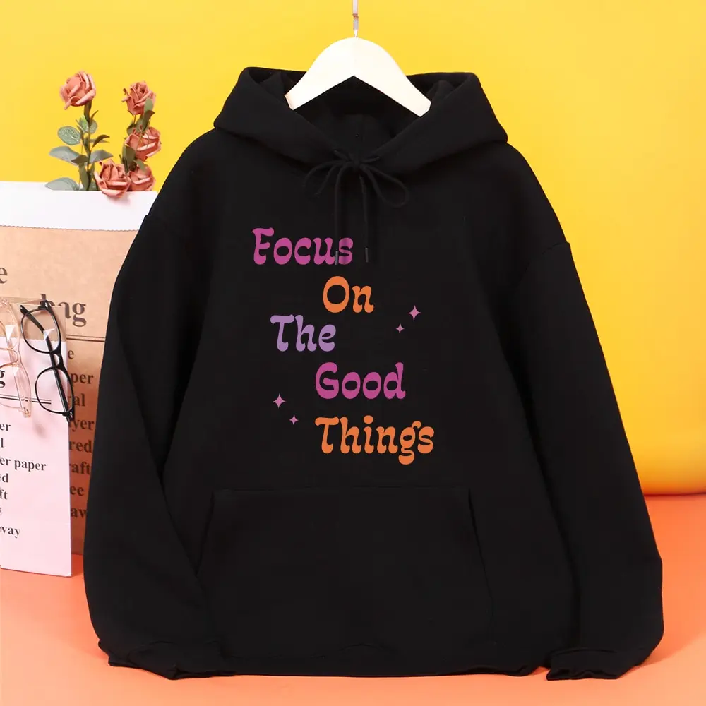 Focus On The Good Things Print Sweatshirt Female Fashion Fleece Hooded Simplicity Comfortable Hoodie All-Match Fleece Clothes
Focus On The Good Things Print Sweatshirt Female Fashion Fleece Hooded Simplicity Comfortable Hoodie All-Match Fleece Clothes