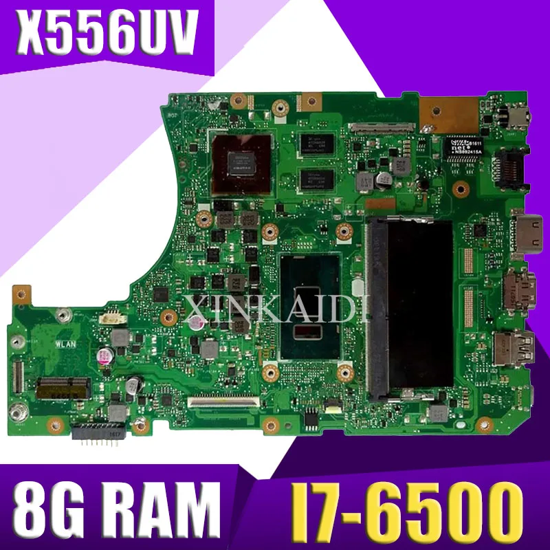 XinKaidi X556UV материнская плата для ноутбука DDR4 8 ГБ ОЗУ I7-6500 для ASUS X556UQ X556UV X556UB X556UR X556U материнская плата X556UV материнская плата 
XinKaidi X556UV материнская плата для ноутбука DDR4 8 ГБ ОЗУ I7-6500 для ASUS X556UQ X556UV X556UB X556UR X556U материнская плата X556UV материнская плата
