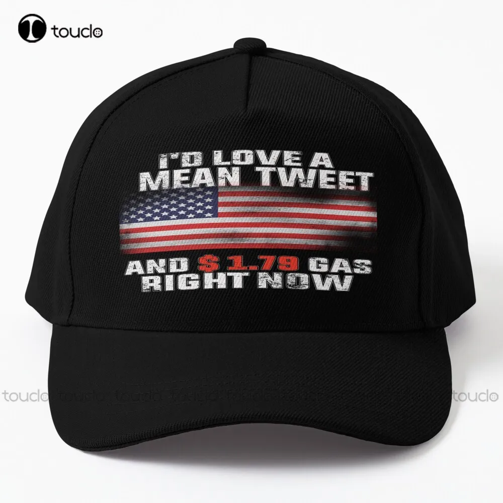 I'd Love A Mean Tweet And 1.79 Gas Right Now Anti Liberal US Flag Baseball Cap cat hats Outdoor Climbing Traveling Custom Gift
I'd Love A Mean Tweet And 1.79 Gas Right Now Anti Liberal US Flag Baseball Cap cat hats Outdoor Climbing Traveling Custom Gift