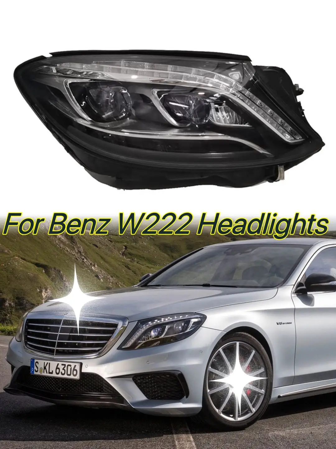 FOR Mercedes-Benz S-Class 04-17 W222 Applicable Models S320 /400/500/450/350 Headlight Car Modified Headlight
FOR Mercedes-Benz S-Class 04-17 W222 Applicable Models S320 /400/500/450/350 Headlight Car Modified Headlight