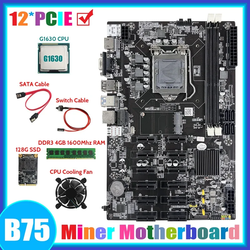 B75 12 PCIE ETH Mining Motherboard+G1630 CPU+DDR3 4GB 1600Mhz RAM+128G SSD+Fan+SATA Cable+Switch Cable Miner Motherboard
B75 12 PCIE ETH Mining Motherboard+G1630 CPU+DDR3 4GB 1600Mhz RAM+128G SSD+Fan+SATA Cable+Switch Cable Miner Motherboard