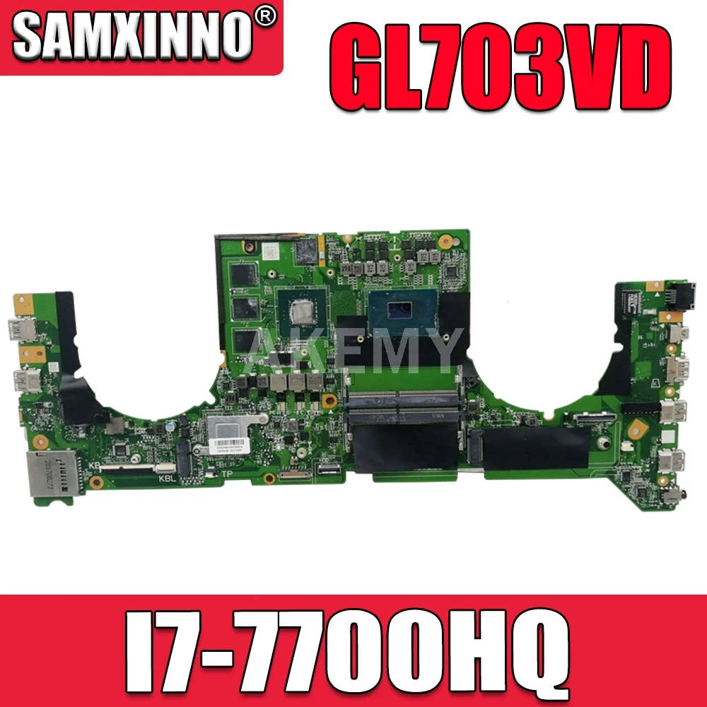 

SAMXINNO 90NB0GM0-R00010 DA0BKNMBAB0 For Asus GL703VM GL703VD GL703V Laptop Motherboard Mainboard GTX 1050 GPU I7-7700HQ