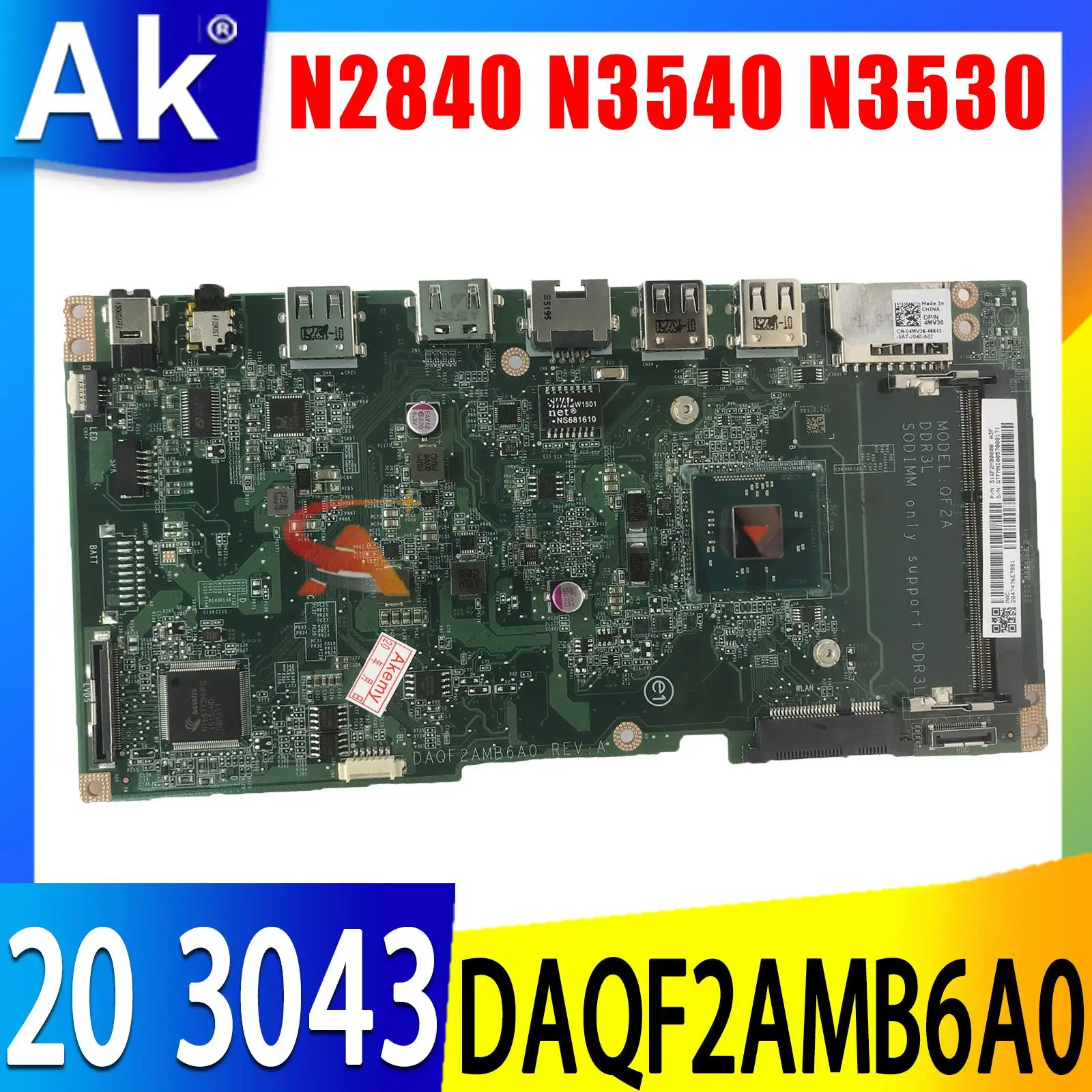 FOR Dell Inspiron All In One 20 3043 Laptop Motherboard CN-01114m CN-04MV36 DAQF2AMB6A0 W/ N2830 N2840 N3540 N3530 CPU Mainboard
FOR Dell Inspiron All In One 20 3043 Laptop Motherboard CN-01114m CN-04MV36 DAQF2AMB6A0 W/ N2830 N2840 N3540 N3530 CPU Mainboard