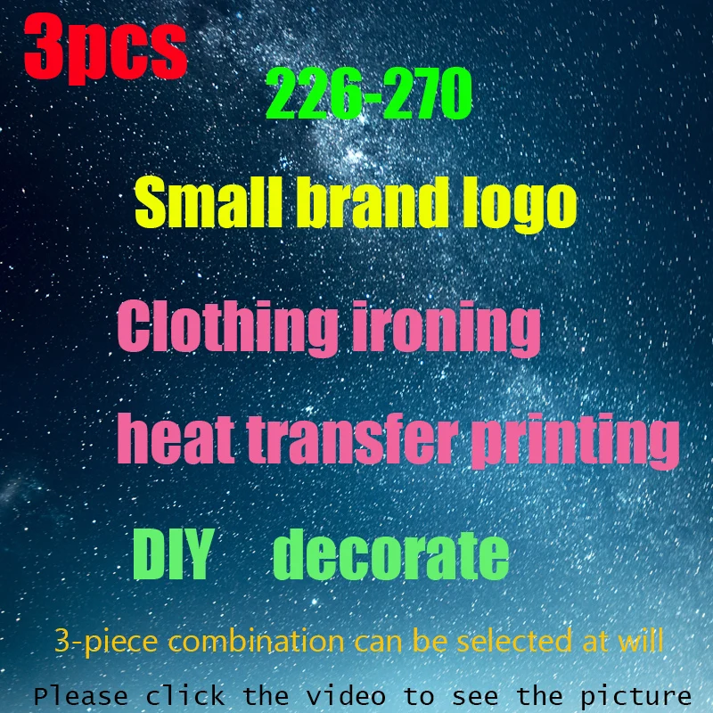 3pcs small size Brand logo badge clothing heat transfer hot stamping paste DIY T-shirt coat decorative printing Vinyl Sticker
3pcs small size Brand logo badge clothing heat transfer hot stamping paste DIY T-shirt coat decorative printing Vinyl Sticker