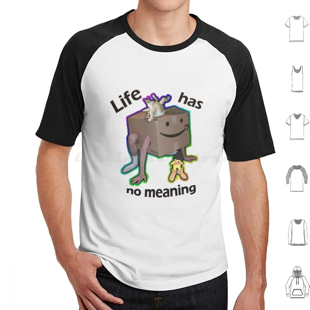 

Life Has No Meaning T Shirt Big Size 100% Cotton Life Life Has No Meaning Dank Meme Dank Meme Humor Life Sucks Pride Joke Super