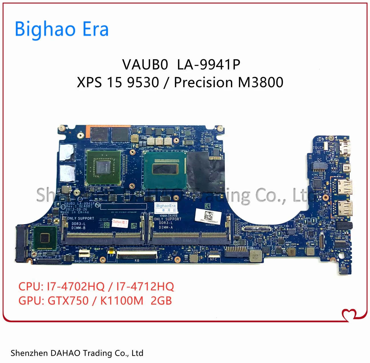 For DELL XPS15 9530 Precision M3800 Laptop Motherboard VAUB0 LA-9941P W/ i7 CPU 2GB-GPU 100% Fully Tested CN-0530H3 0PPPP8
For DELL XPS15 9530 Precision M3800 Laptop Motherboard VAUB0 LA-9941P W/ i7 CPU 2GB-GPU 100% Fully Tested CN-0530H3 0PPPP8