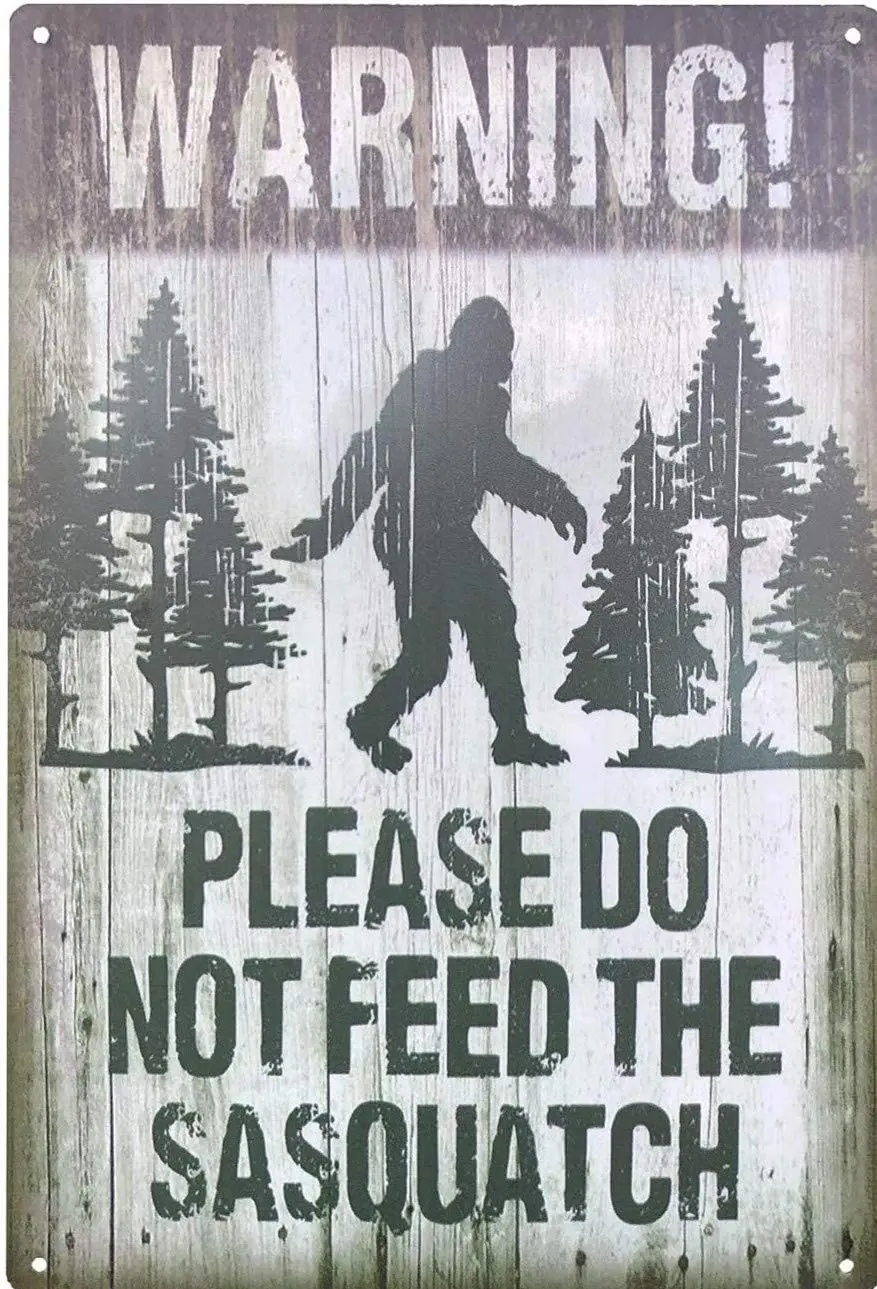 UNIQUELOVER Sasquatch Gifts, Warning Signs Please Do Not Feed The Sasquatch Rustic Metal Tin Signs Home Decor 8 x 12 Inches
UNIQUELOVER Sasquatch Gifts, Warning Signs Please Do Not Feed The Sasquatch Rustic Metal Tin Signs Home Decor 8 x 12 Inches