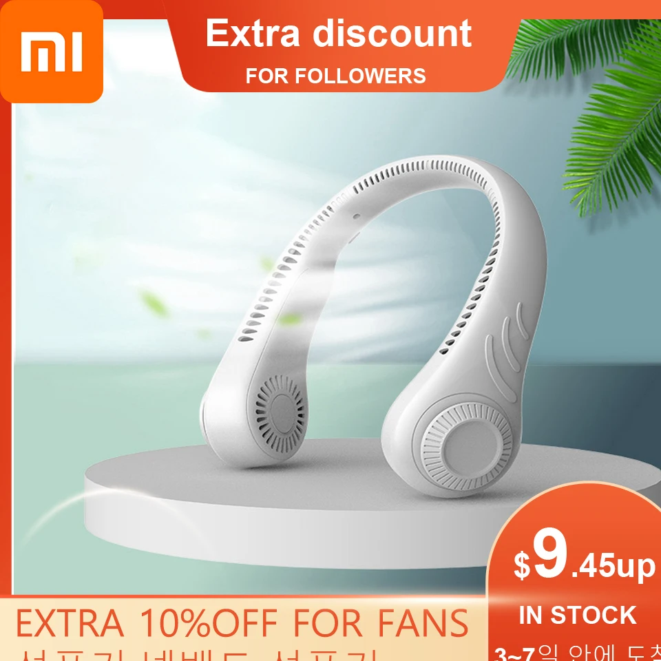 Xiaomi Hanging Neck Fan Portable Cooler Fan USB Leafless 360 Degree Neckband Fan Air Outlets 4000Mah Rechargeable mini fan
Xiaomi Hanging Neck Fan Portable Cooler Fan USB Leafless 360 Degree Neckband Fan Air Outlets 4000Mah Rechargeable mini fan