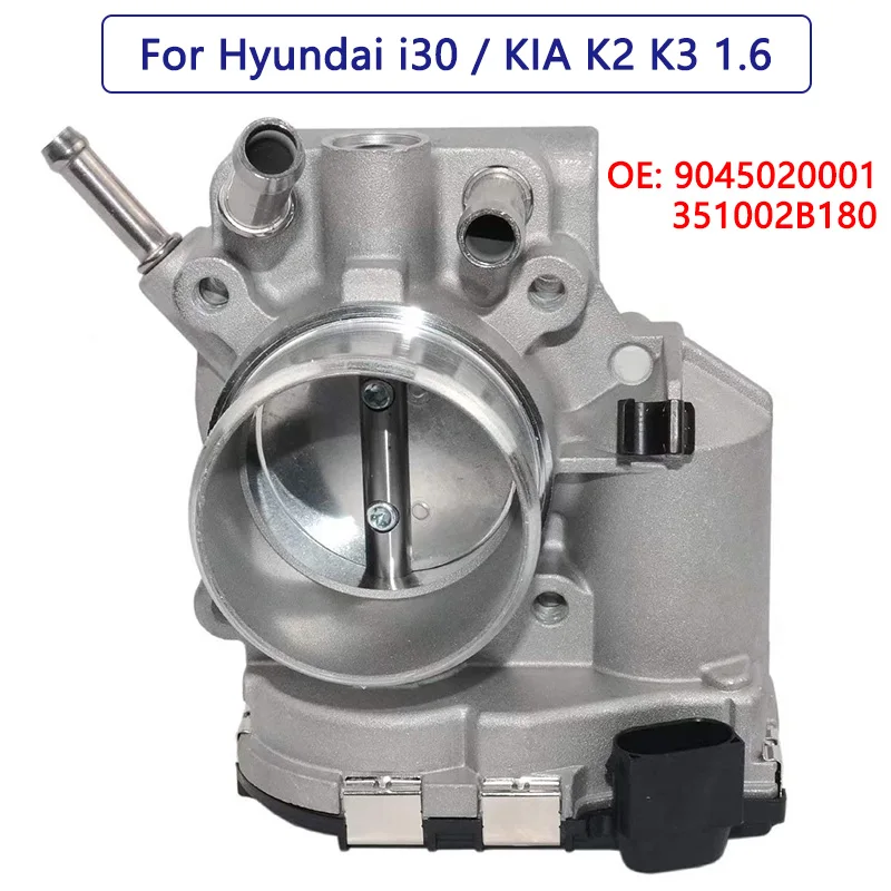 New Throttle Body for Hyundai i30 1.6 KIA K2 K3 1.6 Throttle Valve 9045020001 351002B180
New Throttle Body for Hyundai i30 1.6 KIA K2 K3 1.6 Throttle Valve 9045020001 351002B180