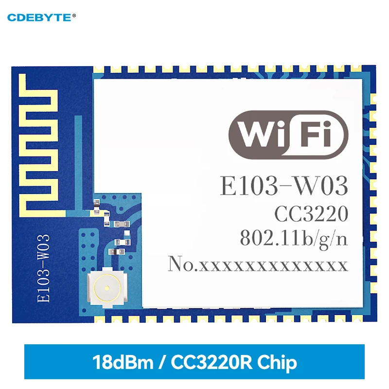 Wifi Module CC3220R Chip Serial to Wifi Module CDEBYTE E103-W03 PCB/IPEX Antenna 18dBm Support AT Command MQTT SMD Small Size
Wifi Module CC3220R Chip Serial to Wifi Module CDEBYTE E103-W03 PCB/IPEX Antenna 18dBm Support AT Command MQTT SMD Small Size