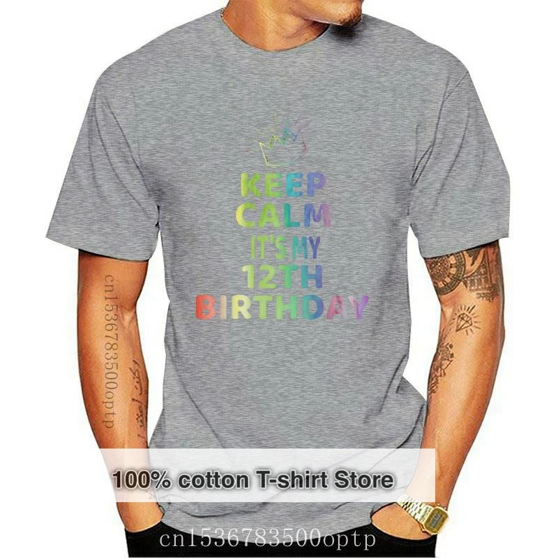 New Men t-shirt Keep Calm It's My Birthday TShirt 12th 12 Year Old Girl Gift tshirt Women t shirt
New Men t-shirt Keep Calm It's My Birthday TShirt 12th 12 Year Old Girl Gift tshirt Women t shirt