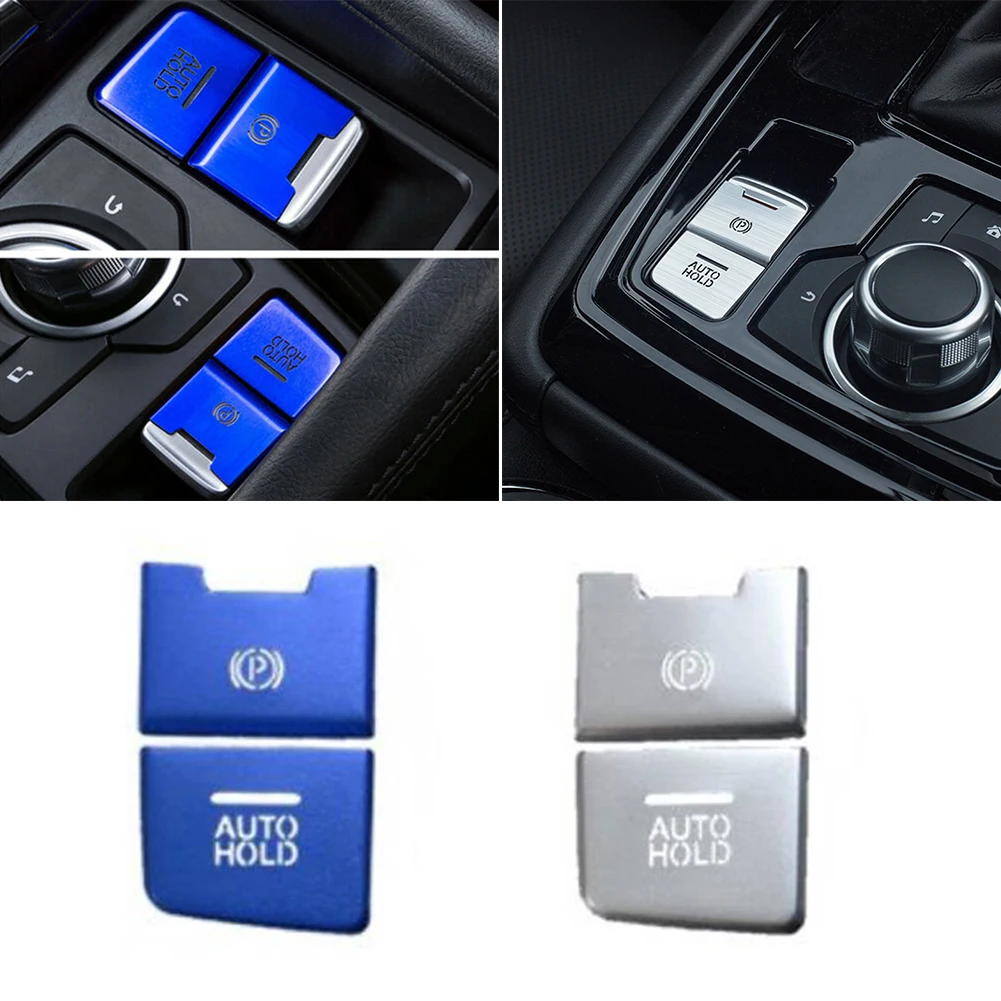 2pcs/Set Car EPB Park Brake Autohold Button Cover Cap Trim Decor For Mazda 3 6 CX5 Interior Accessories Button Cover Trims
2pcs/Set Car EPB Park Brake Autohold Button Cover Cap Trim Decor For Mazda 3 6 CX5 Interior Accessories Button Cover Trims