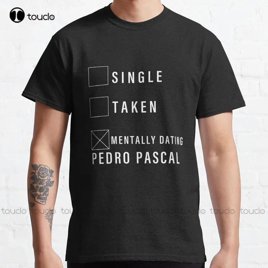 Mentally Dating Pedro Pascal Classic T-Shirt Funny T Shirts Fashion Design Casual Tee Shirts Tops Hipster Clothes Xs-5Xl Unisex
Mentally Dating Pedro Pascal Classic T-Shirt Funny T Shirts Fashion Design Casual Tee Shirts Tops Hipster Clothes Xs-5Xl Unisex