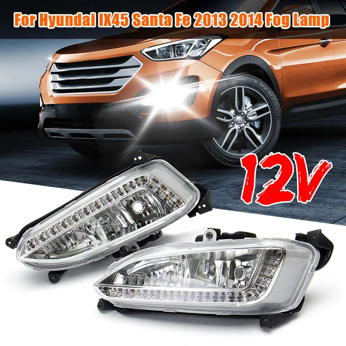 2PCS DRL LED Daytime Running Lights For Hyundai Santa Fe IX45 2013 2014 Waterproof Front Bumper Fog Light Car Headlight Assembly
2PCS DRL LED Daytime Running Lights For Hyundai Santa Fe IX45 2013 2014 Waterproof Front Bumper Fog Light Car Headlight Assembly