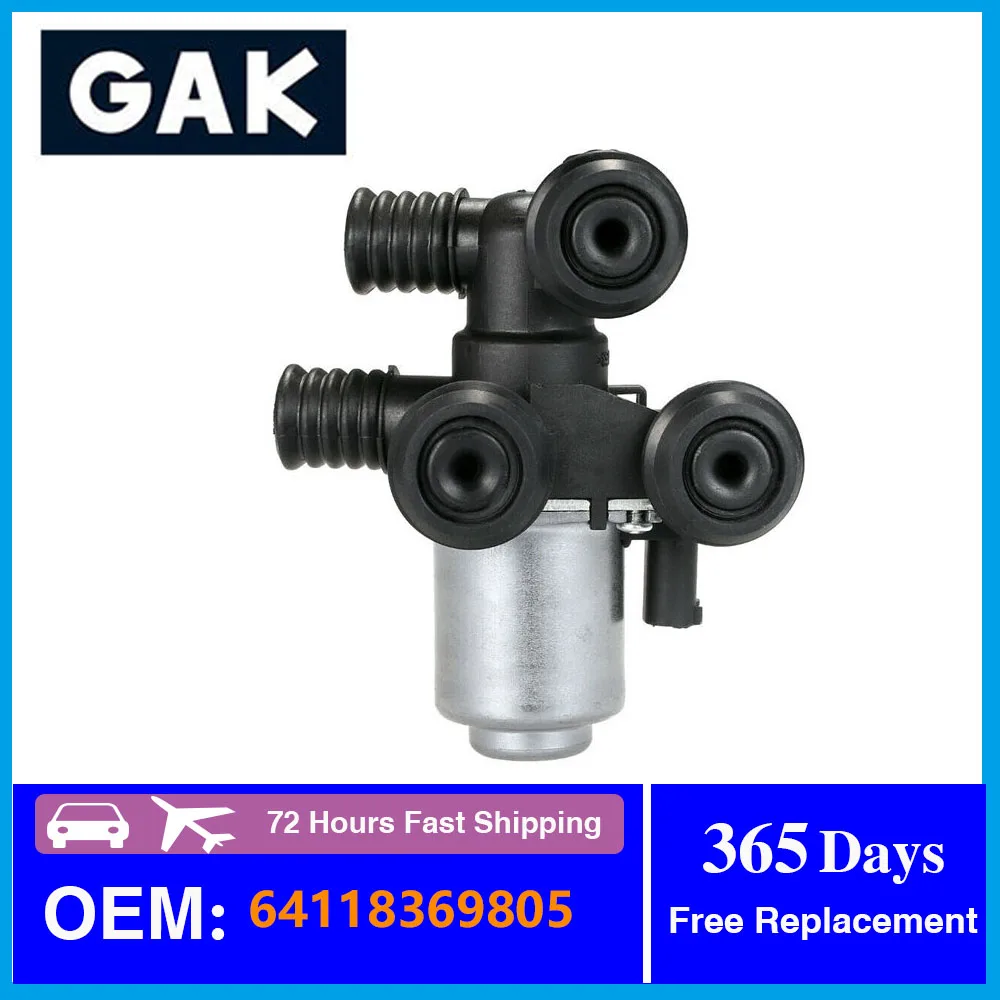 

GAK brand New 64118369805 Heater Control Valve Solenoid HAVC Water Heater Climate Replacement For BMW E39 E46 3 5 Series E83 X3
