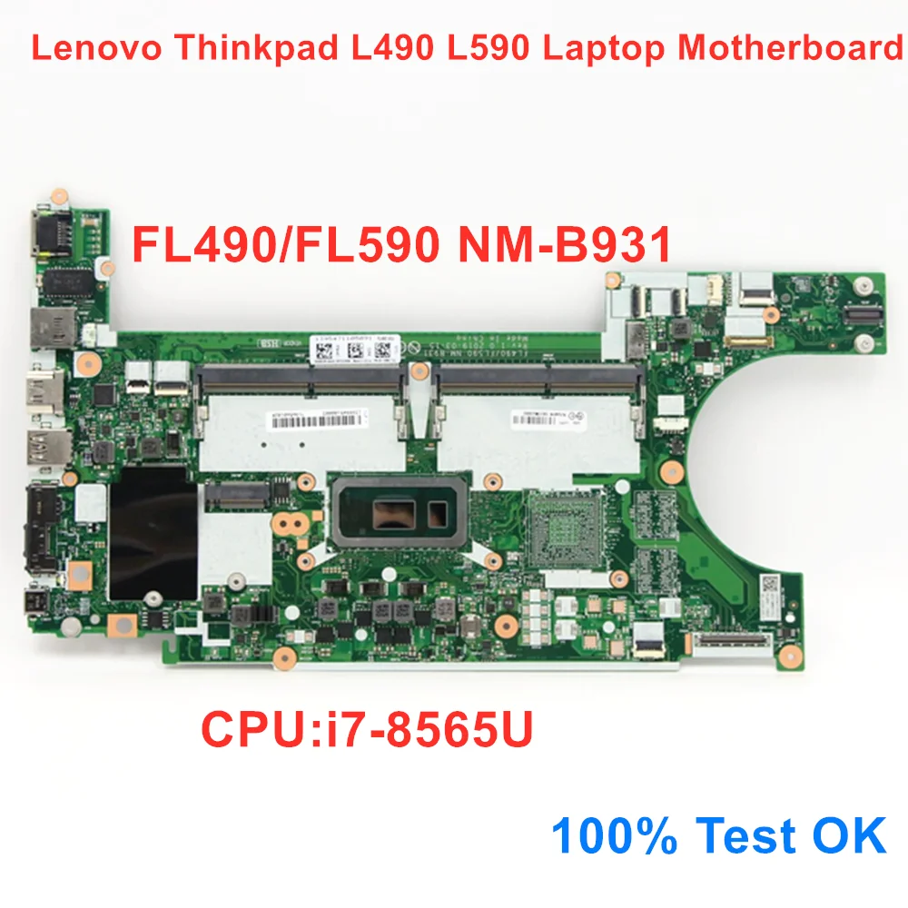 New Original For Lenovo ThinkPad Laptop Motherboard L490 L590 CPU i7-8565U SRF9Z FL490 FL590 NM-B931 Mainboard 100% Test OK
New Original For Lenovo ThinkPad Laptop Motherboard L490 L590 CPU i7-8565U SRF9Z FL490 FL590 NM-B931 Mainboard 100% Test OK