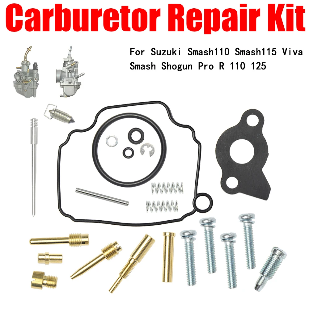 For Suzuki Smash110 Smash115 Viva Smash Shogun Pro R 110 125 Carburetor Carb Repair Kit Replacement
For Suzuki Smash110 Smash115 Viva Smash Shogun Pro R 110 125 Carburetor Carb Repair Kit Replacement