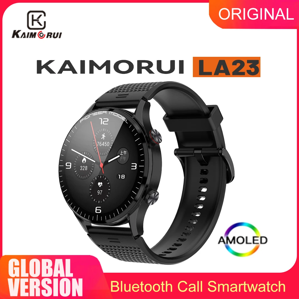 KAIMORUI LA23 Bluetooth Call Smart Watch Men AMOLED Screen 100+ Sports Mode Fitness Watches 3ATM Waterproof Smartwatch Men Wome 
KAIMORUI LA23 Bluetooth Call Smart Watch Men AMOLED Screen 100+ Sports Mode Fitness Watches 3ATM Waterproof Smartwatch Men Wome