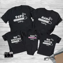 Funny Papa Mama Baby Loading 2023 Print Family Matching Shirts Big Sister Brother Announcement Tshirt Cotton Family Look Outfits