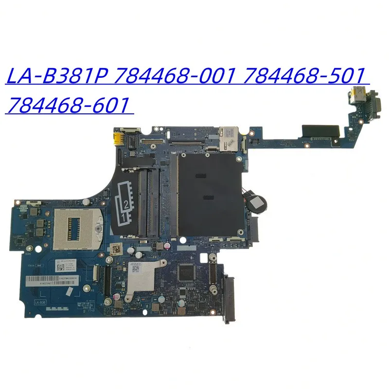 

LA-B381P 784468-001 784468-501 784468-601 ZBL15 материнская плата для ноутбука HP ZBook 15 200 G2