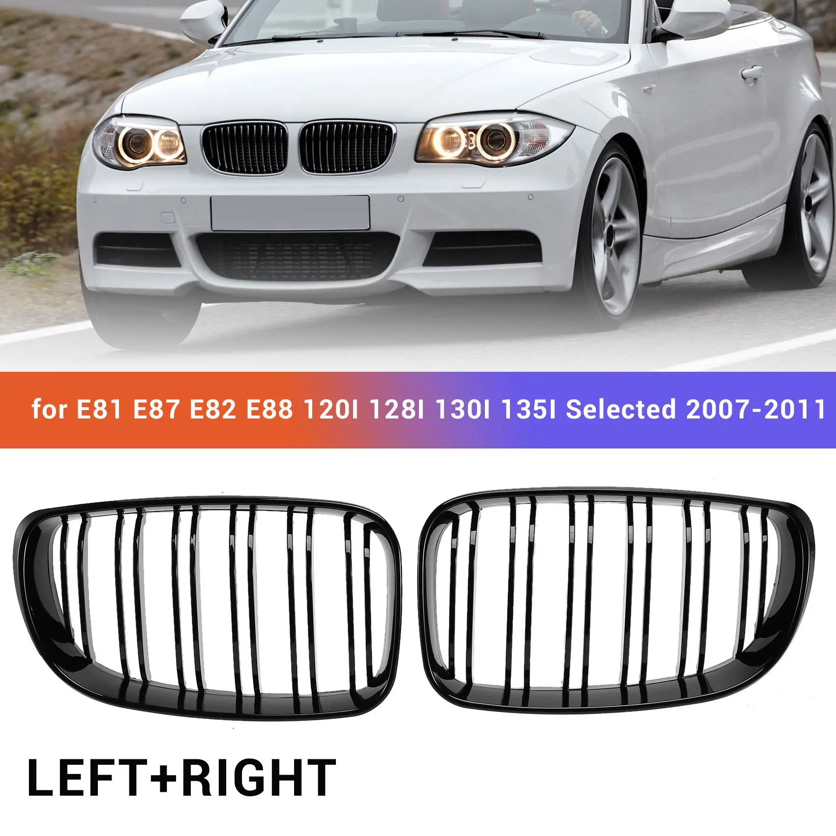 Glossy Black Dual Slats Front Kidney Grille Grill Replacement for BMW E81 E87 E82 E88 120I 128I 130I 135I Selected 2007-2011
Glossy Black Dual Slats Front Kidney Grille Grill Replacement for BMW E81 E87 E82 E88 120I 128I 130I 135I Selected 2007-2011