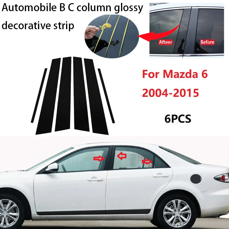 6PCS Polished Pillar Posts Fit For Mazda 6 2004-2015 Window Trim Cover BC column sticker
6PCS Polished Pillar Posts Fit For Mazda 6 2004-2015 Window Trim Cover BC column sticker