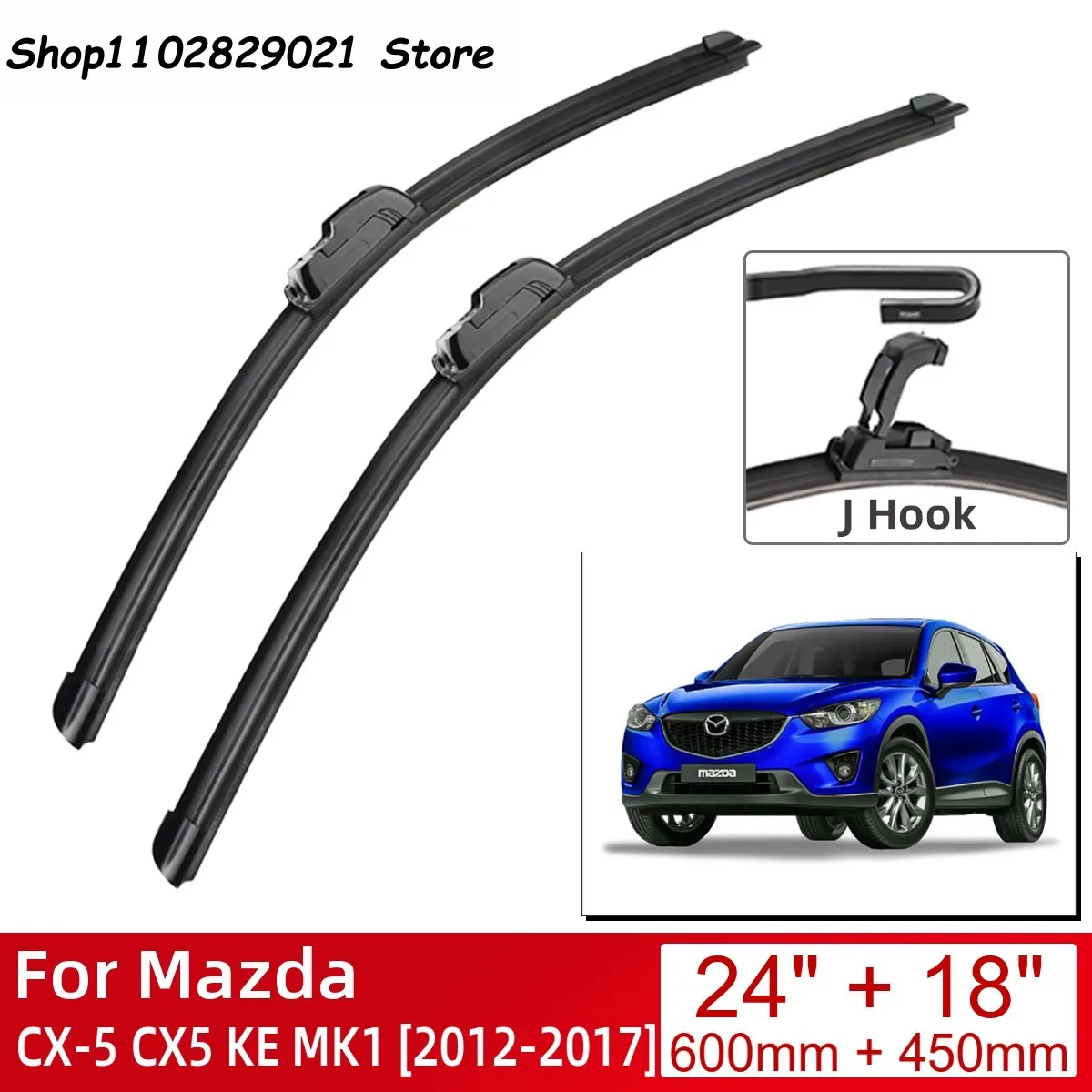 

For Mazda CX-5 CX5 KE MK1 2012-2017 24"+18" Car Accessories Front Windscreen Wiper Blade Brushes Wipers U Type J Hooks 2017