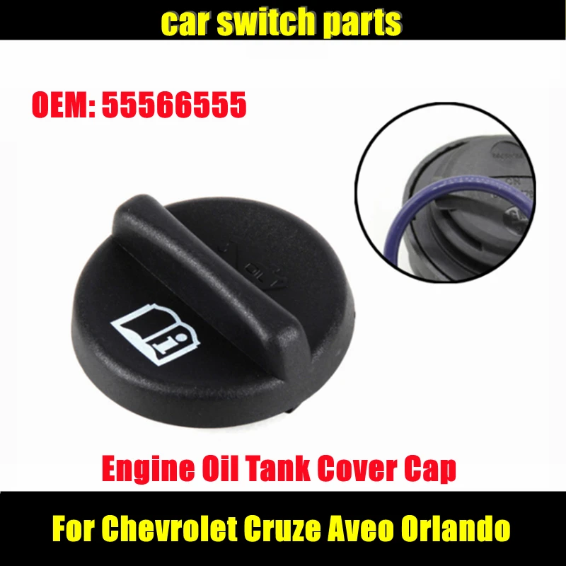55566555 Fit for Chevrolet Cruze Aveo Orlando Sonic Opel Astra Insignia Zafira Engine Oil Tank Cover Cap
55566555 Fit for Chevrolet Cruze Aveo Orlando Sonic Opel Astra Insignia Zafira Engine Oil Tank Cover Cap