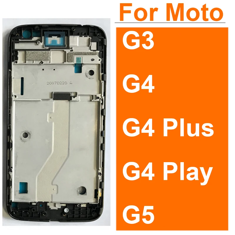 

For Motorola Moto G3 G4 Plus G4 Play G5 Middle LCD Frame Cover Middle Housing Cover Back Bezel Repair Parts