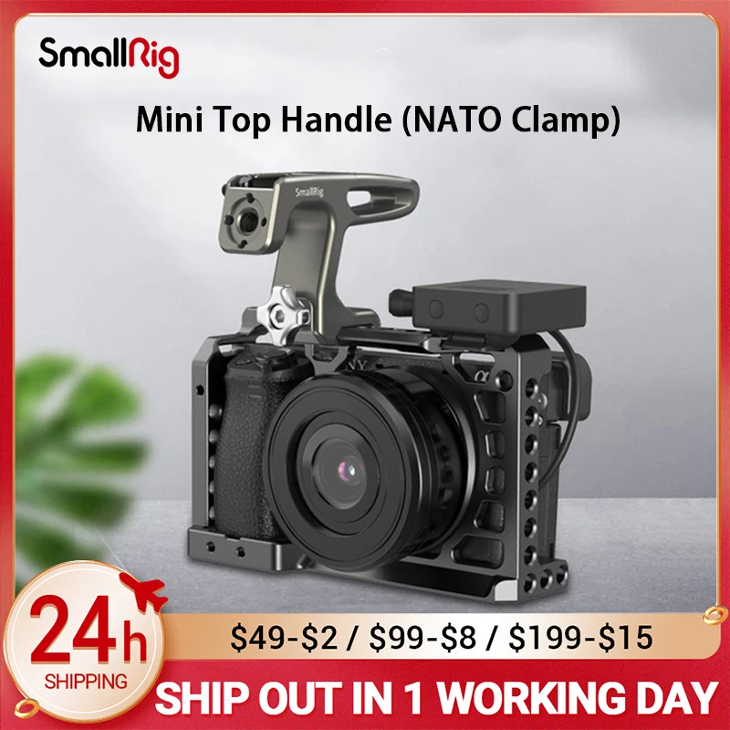 SmallRig Mini Top Handle For Light-weight Cameras For Sony Canon Camera Cage With Cold shoe Accessories (NATO Clamp) HTN2758 
SmallRig Mini Top Handle For Light-weight Cameras For Sony Canon Camera Cage With Cold shoe Accessories (NATO Clamp) HTN2758